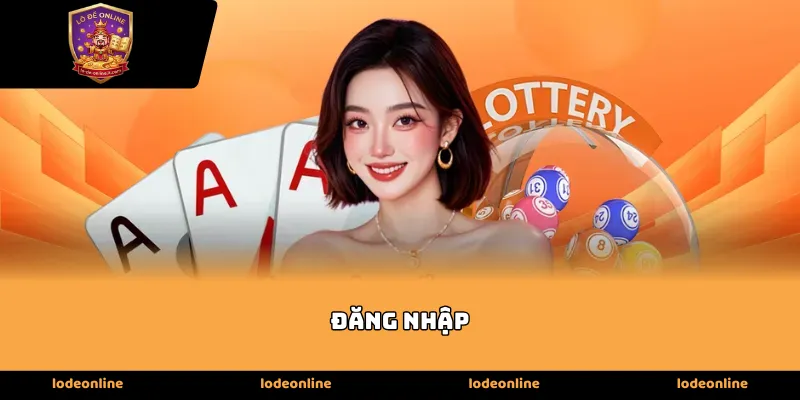 Đăng nhập Lô Đề Online và cảm xúc thăng hoa khó cưỡng