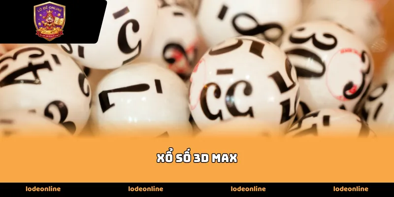 Tổng quan về sức hút của bộ môn Xổ Số 3D Max